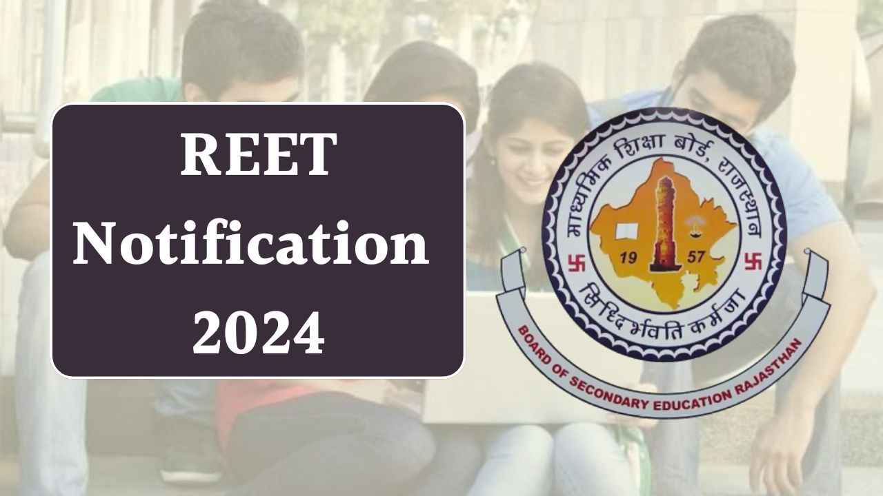 REET Notification 2024